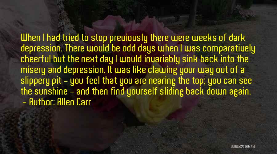 Allen Carr Best Quotes By Allen Carr