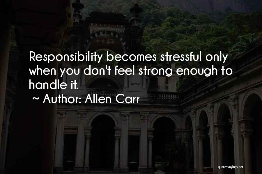 Allen Carr Best Quotes By Allen Carr