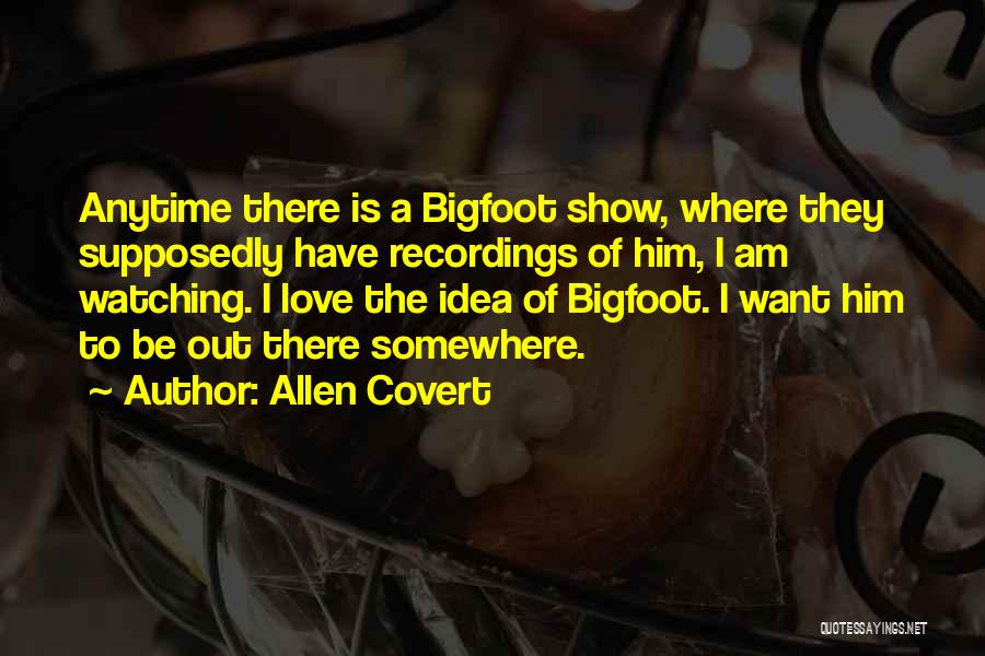 Allen Covert Quotes 532230