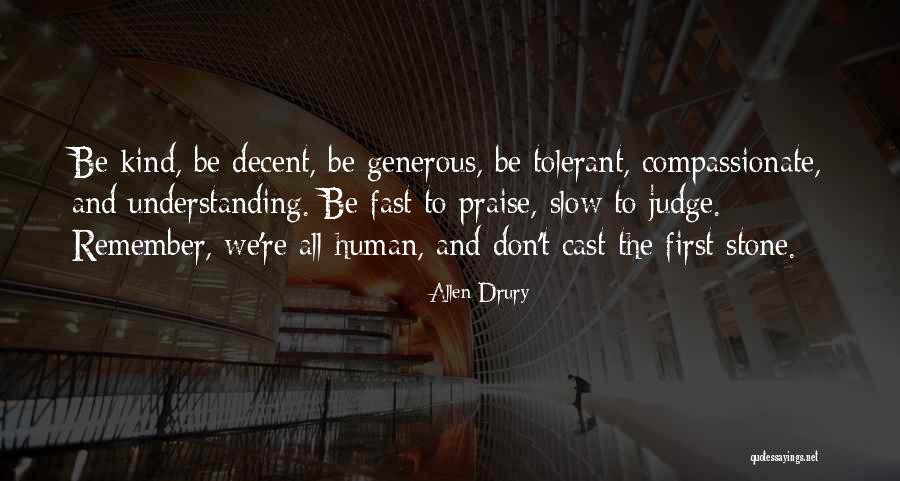 Allen Drury Quotes 1304109