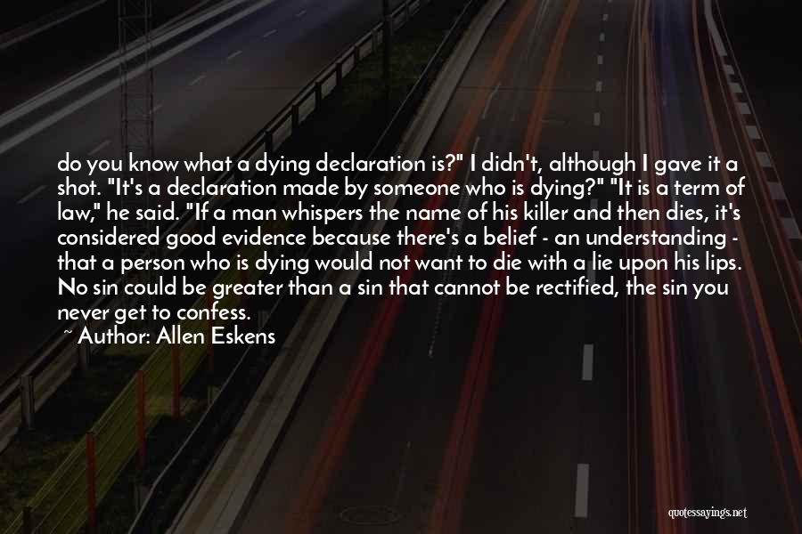 Allen Eskens Quotes 526508