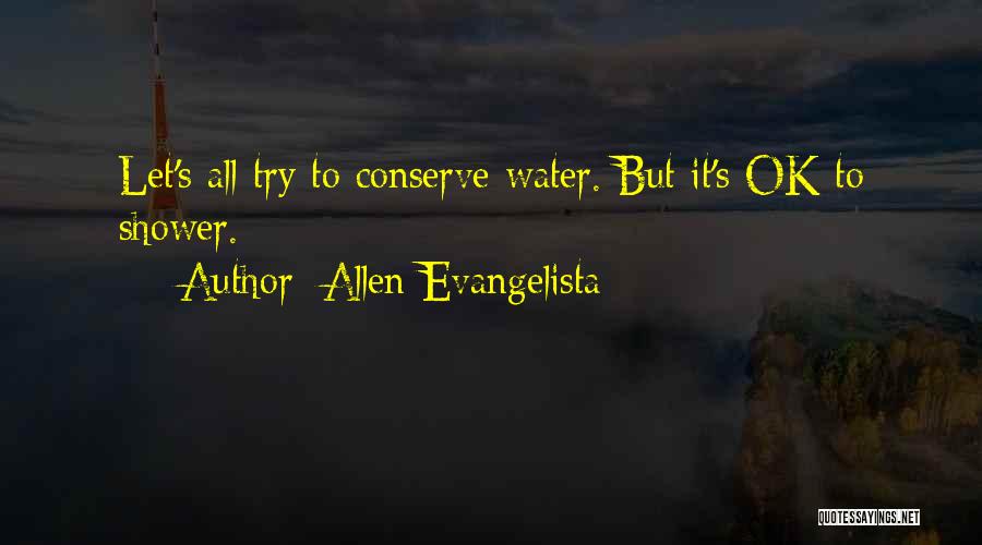 Allen Evangelista Quotes 1079988