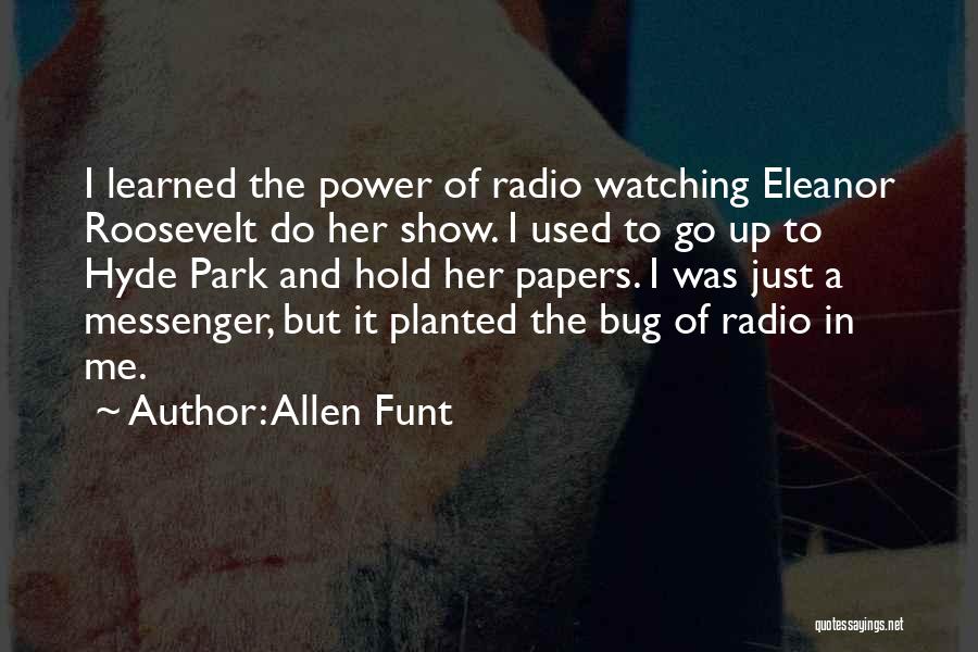 Allen Funt Quotes 884830