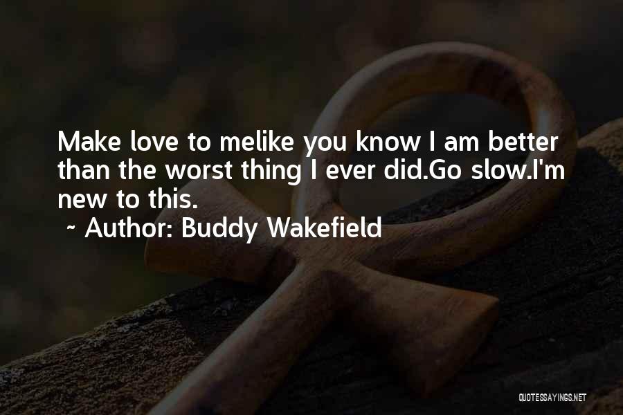 Allen Gamble Quotes By Buddy Wakefield