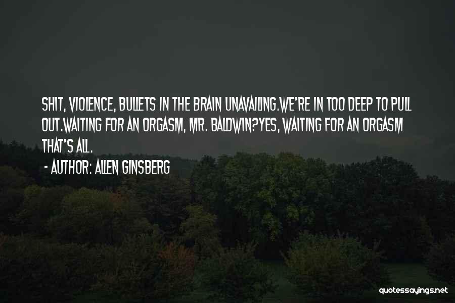 Allen Ginsberg Quotes 1319931