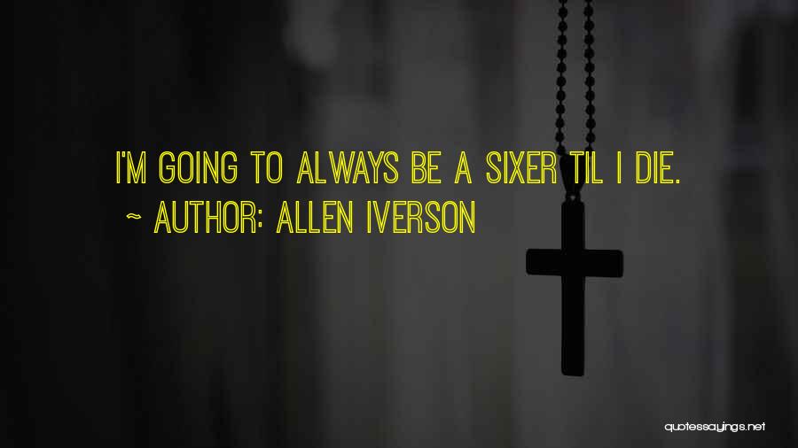 Allen Iverson Quotes 490724