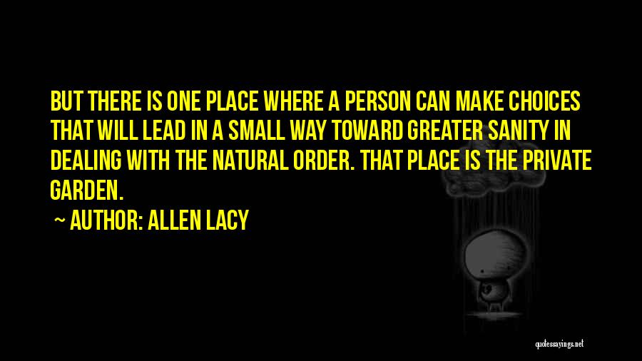 Allen Lacy Quotes 1451770