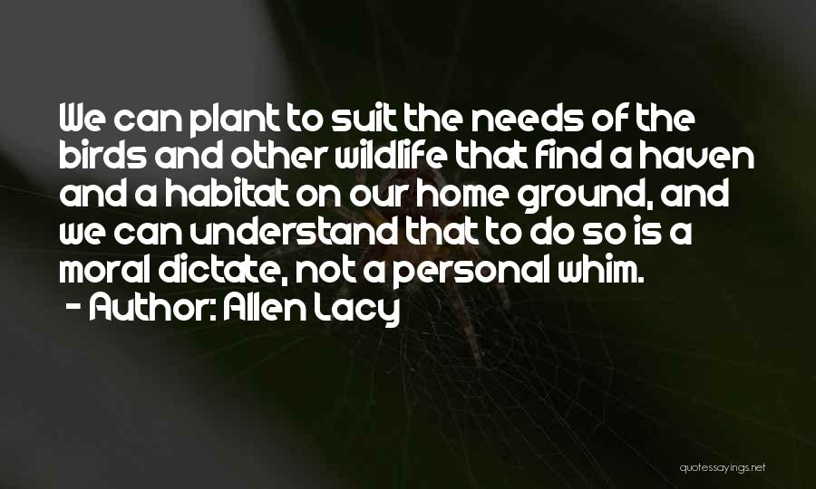 Allen Lacy Quotes 438349