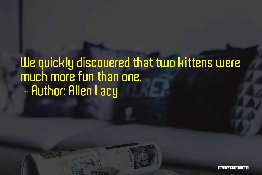 Allen Lacy Quotes 898984