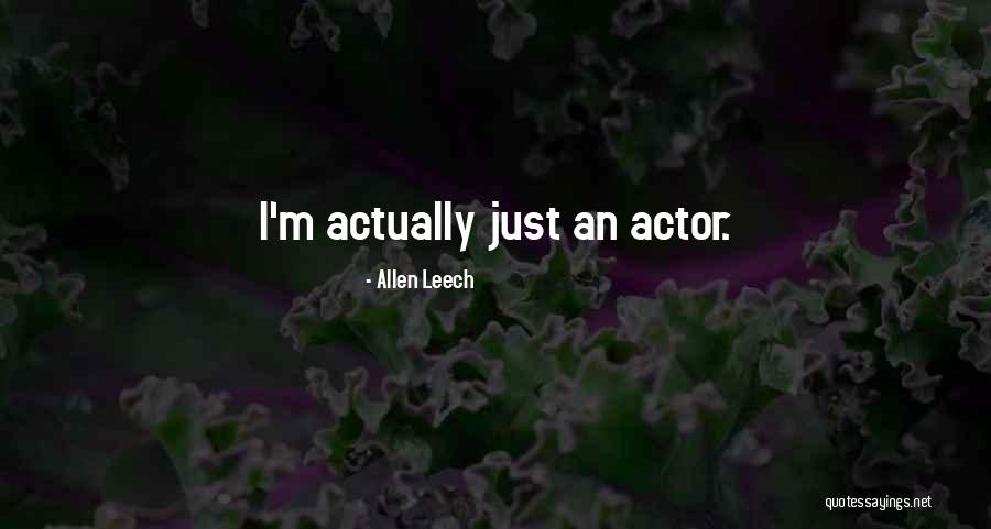 Allen Leech Quotes 1075969 Allen Leech Quotes 1075969