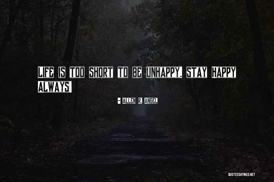 Allen R. Angel Quotes 1235542 Allen R. Angel Quotes 1235542