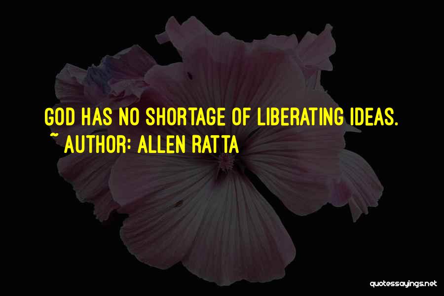 Allen Ratta Quotes 883017