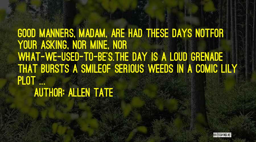 Allen Tate Quotes 1291751