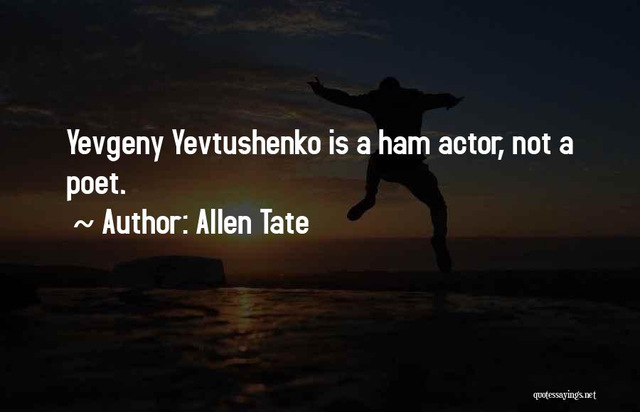 Allen Tate Quotes 1320606