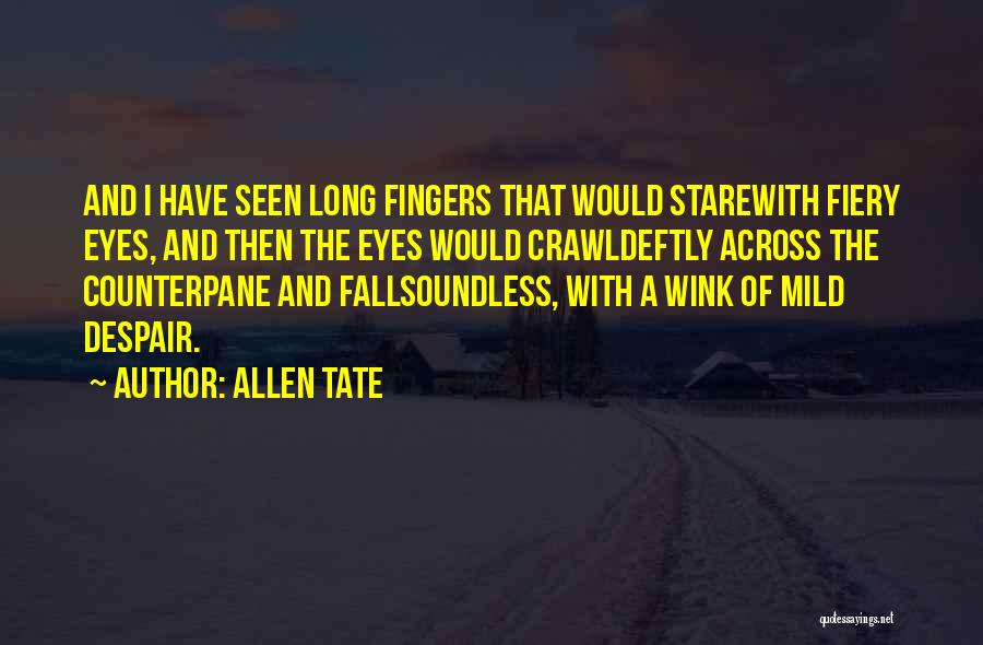 Allen Tate Quotes 2061185