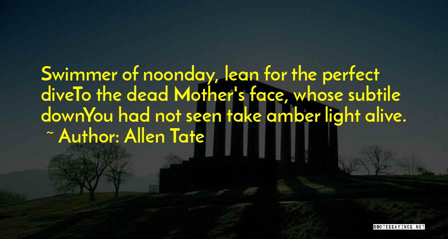 Allen Tate Quotes 418585