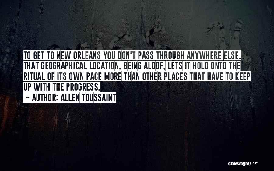 Allen Toussaint Quotes 1928239