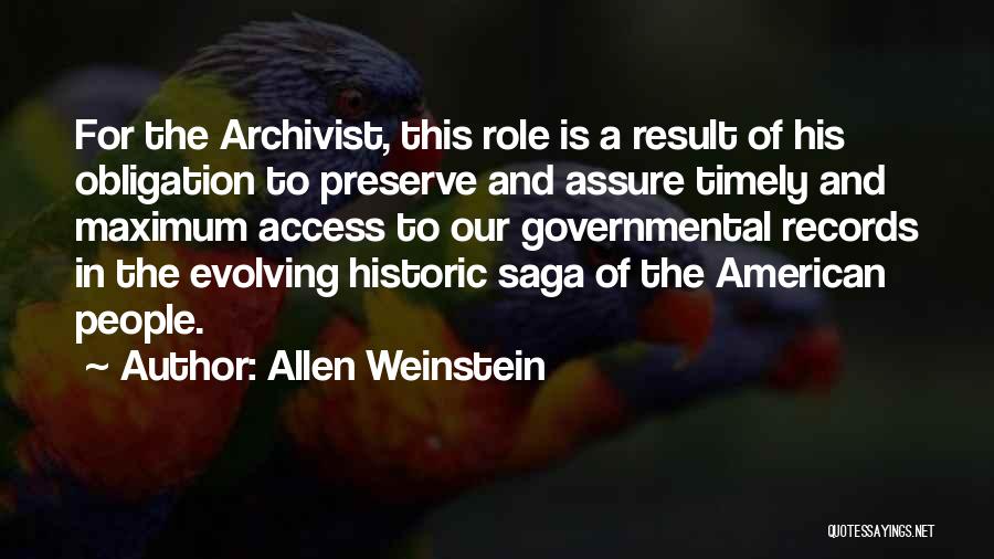 Allen Weinstein Quotes 706586