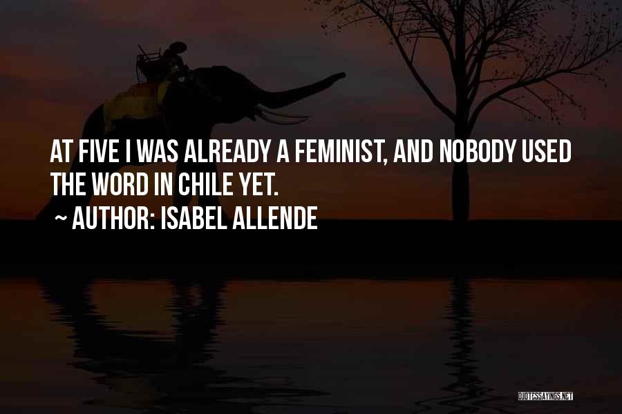 Allende Isabel Quotes By Isabel Allende