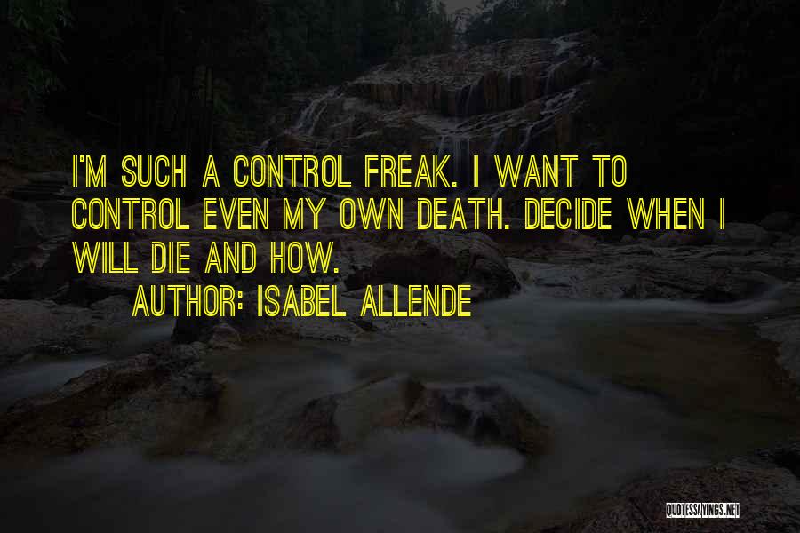 Allende Isabel Quotes By Isabel Allende