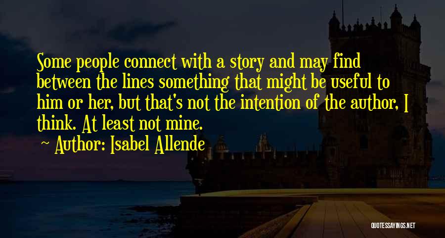 Allende Isabel Quotes By Isabel Allende