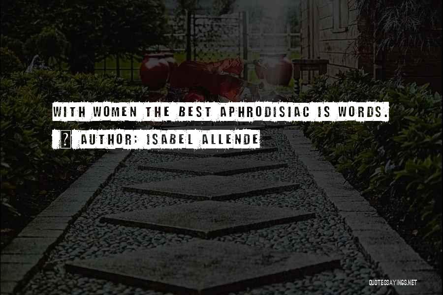 Allende Isabel Quotes By Isabel Allende