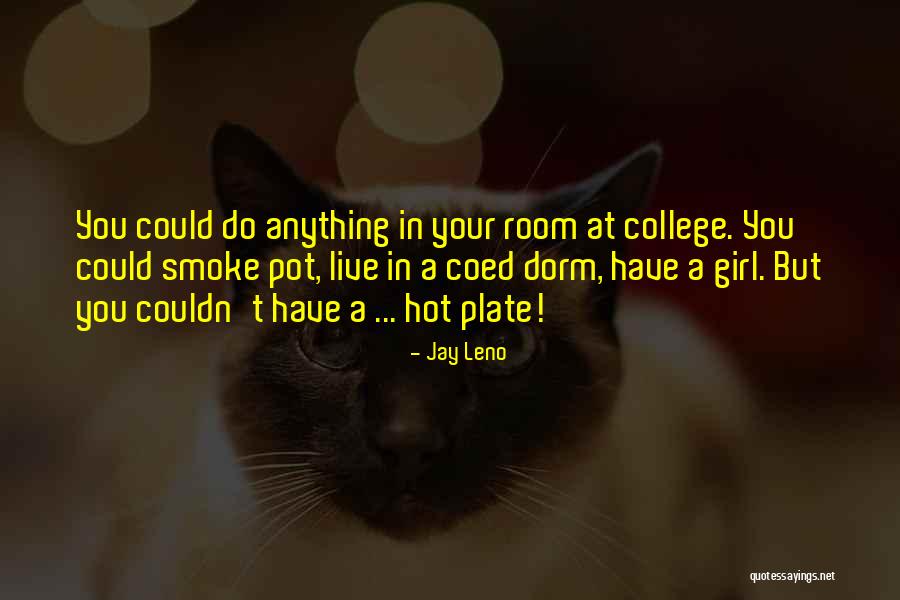 Allenswood School Quotes By Jay Leno Allenswood School Quotes By Jay Leno