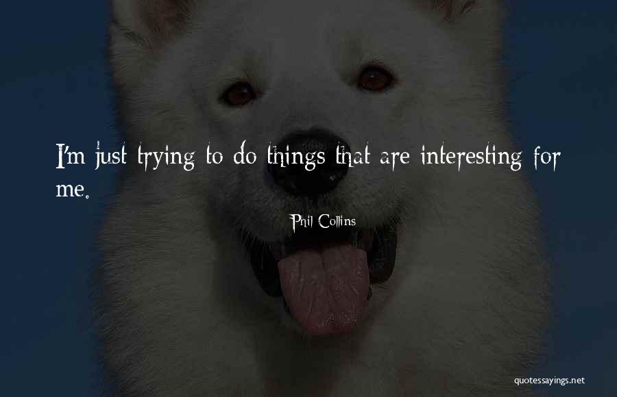 Allerberger And Matthaus Quotes By Phil Collins Allerberger And Matthaus Quotes By Phil Collins