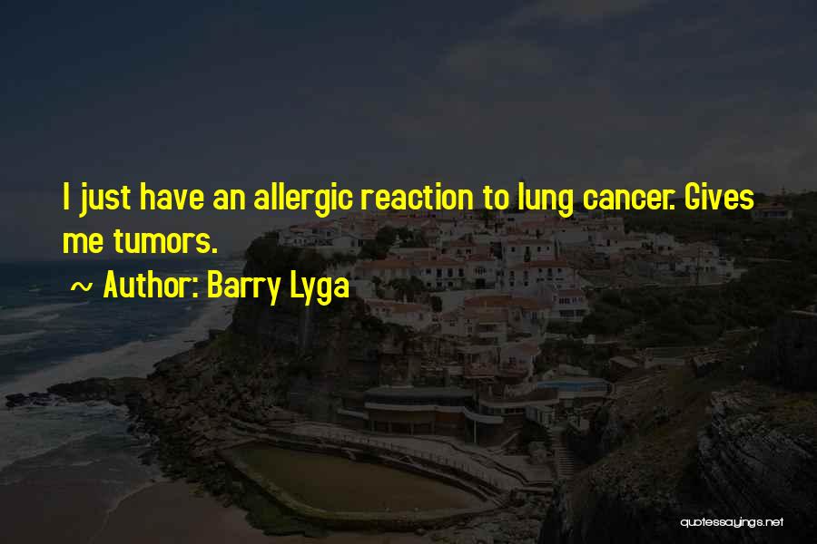 Allergic Reaction Quotes By Barry Lyga