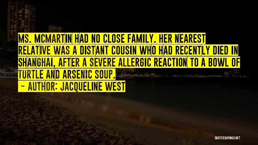 Allergic Reaction Quotes By Jacqueline West