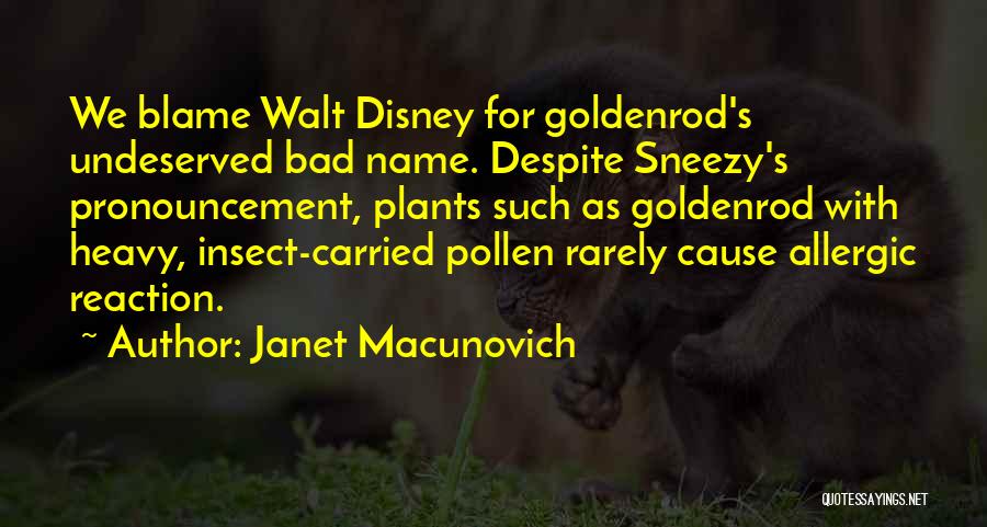 Allergic Reaction Quotes By Janet Macunovich