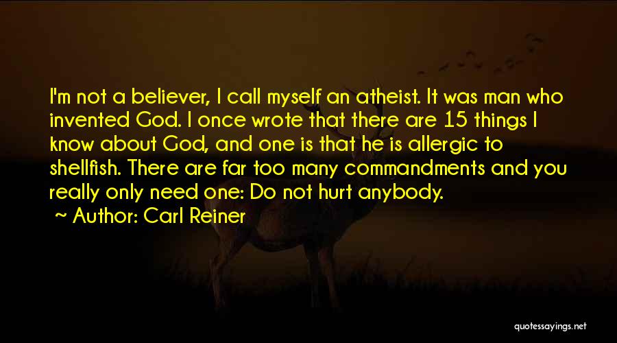 Allergic To You Quotes By Carl Reiner