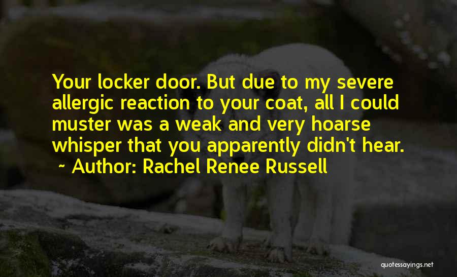 Allergic To You Quotes By Rachel Renee Russell