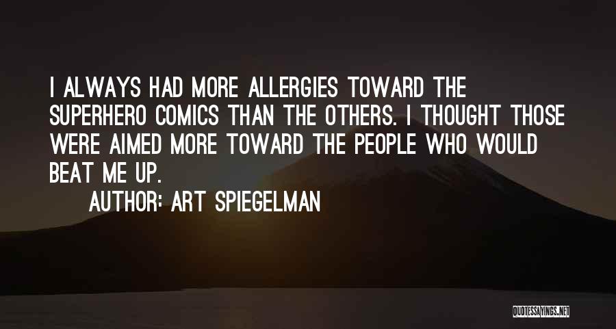 Allergies Quotes By Art Spiegelman