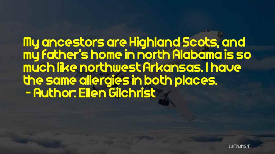 Allergies Quotes By Ellen Gilchrist