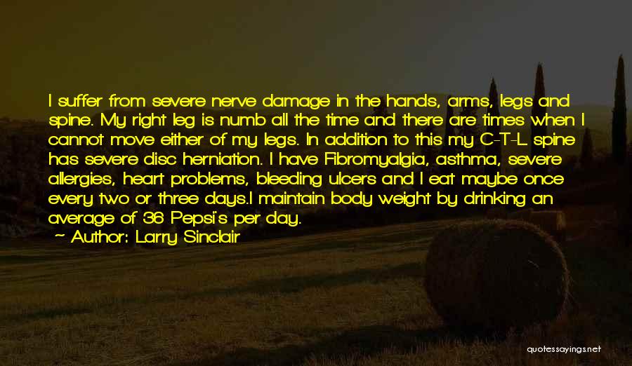 Allergies Quotes By Larry Sinclair