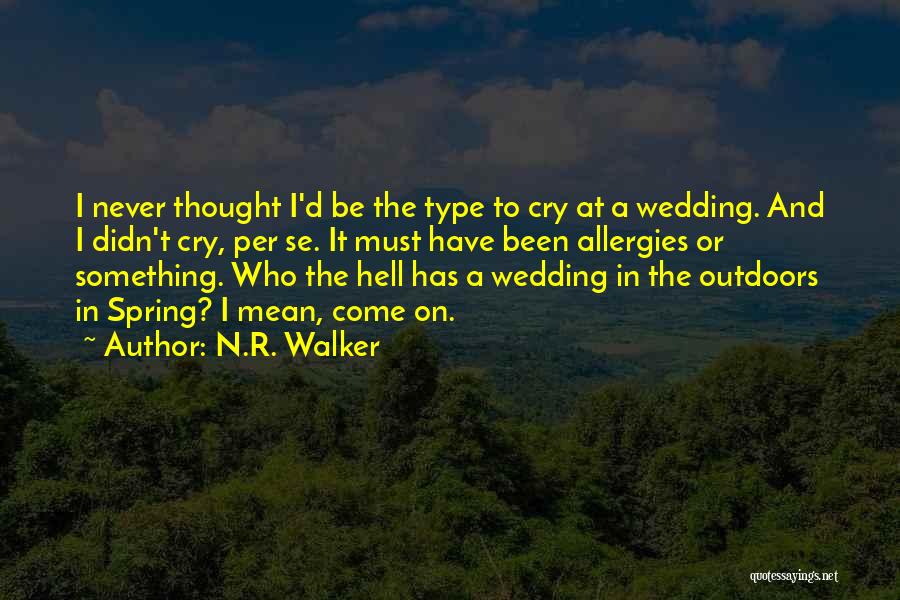 Allergies Quotes By N.R. Walker