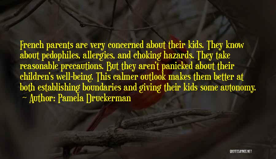 Allergies Quotes By Pamela Druckerman