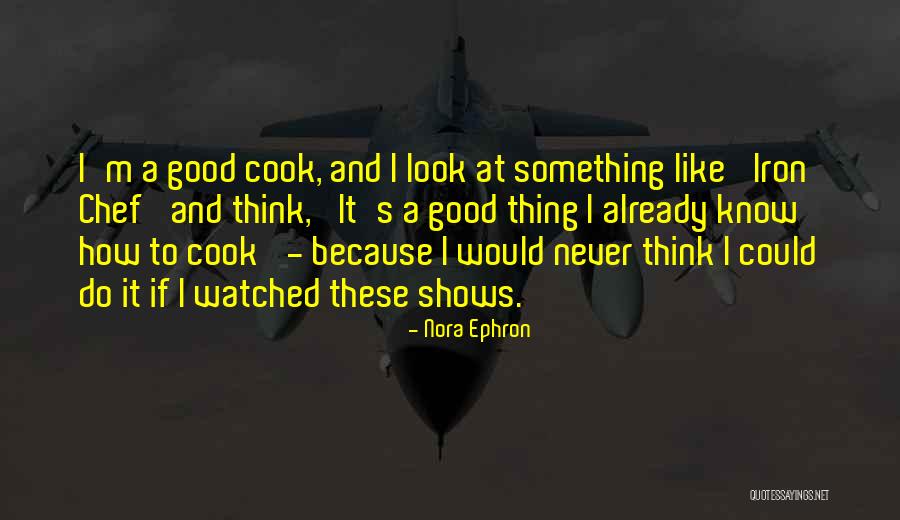 Allestimenti Quotes By Nora Ephron Allestimenti Quotes By Nora Ephron