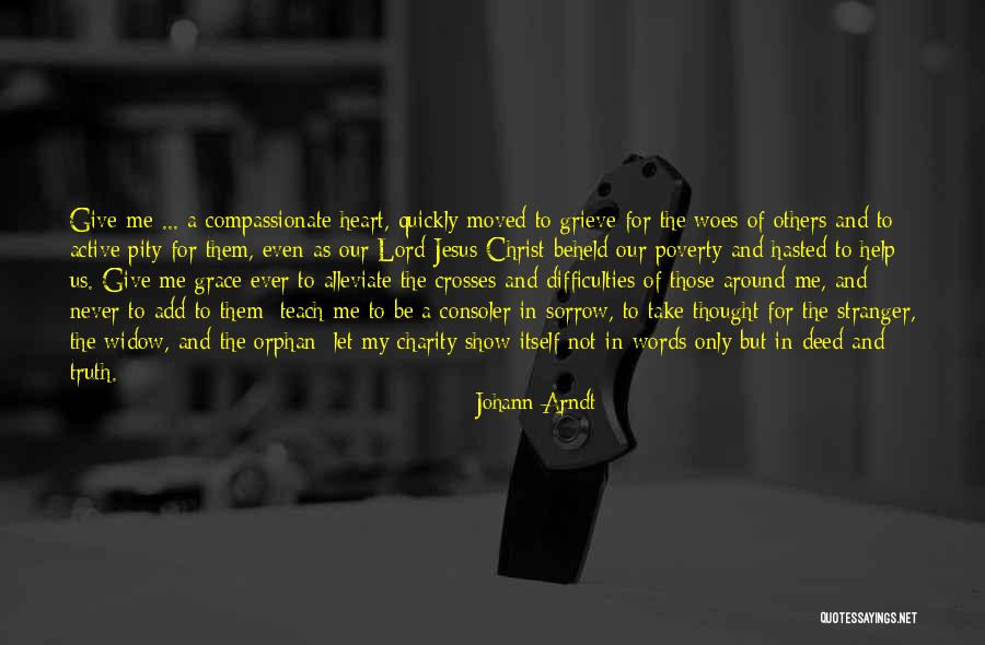 Alleviate Poverty Quotes By Johann Arndt Alleviate Poverty Quotes By Johann Arndt