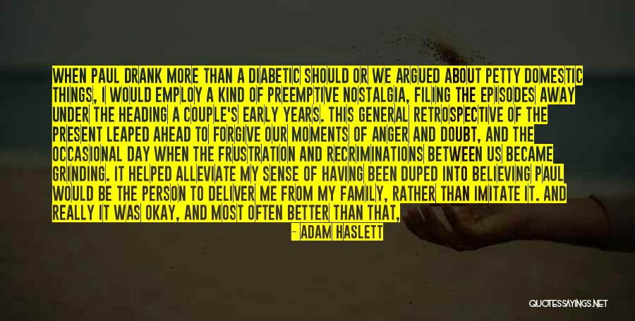 Alleviate Quotes By Adam Haslett Alleviate Quotes By Adam Haslett