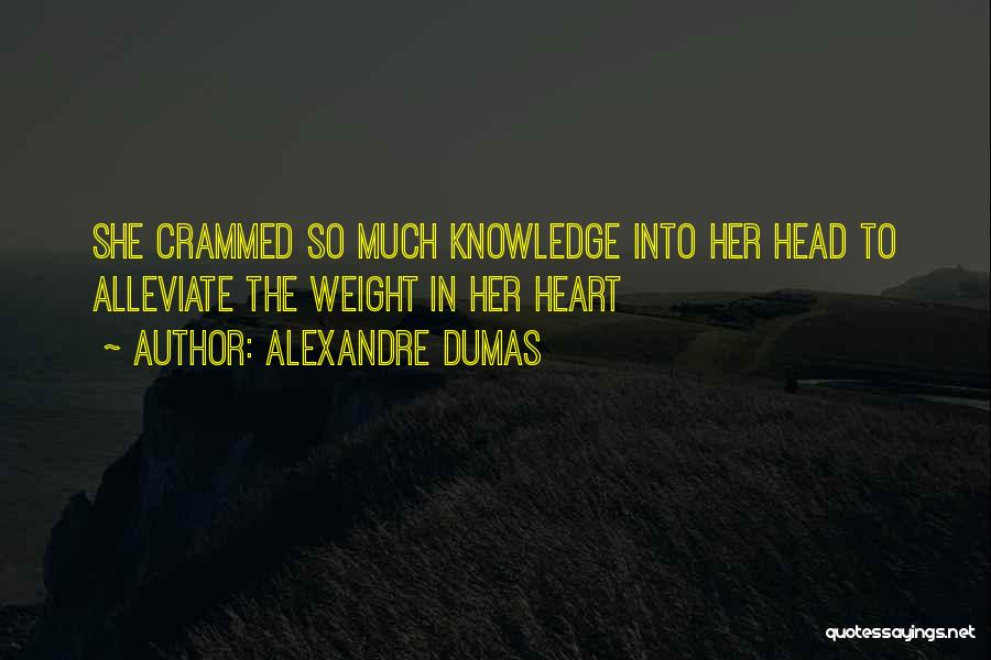 Alleviate Quotes By Alexandre Dumas