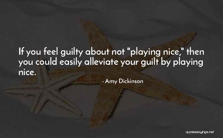 Alleviate Quotes By Amy Dickinson