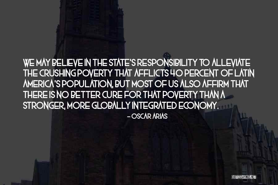 Alleviate Quotes By Oscar Arias