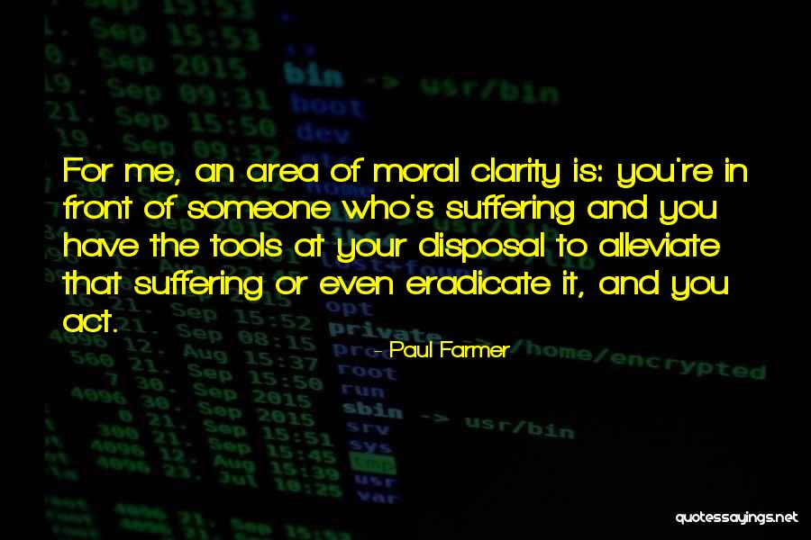 Alleviate Quotes By Paul Farmer