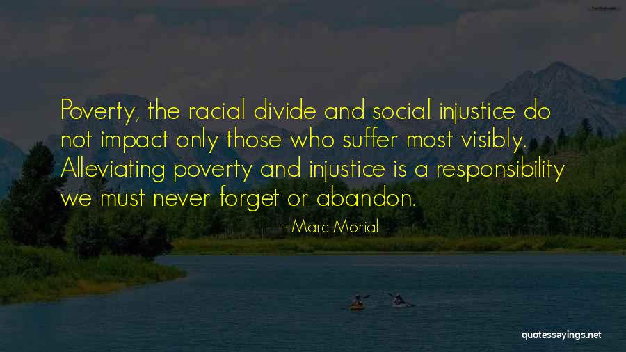 Alleviating Suffering Quotes By Marc Morial