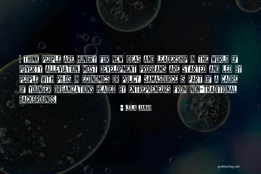 Alleviation Of Poverty Quotes By Leila Janah Alleviation Of Poverty Quotes By Leila Janah