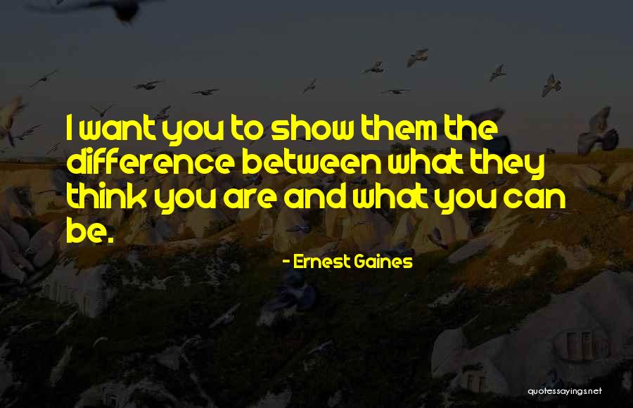 Alley Bird Quotes By Ernest Gaines Alley Bird Quotes By Ernest Gaines