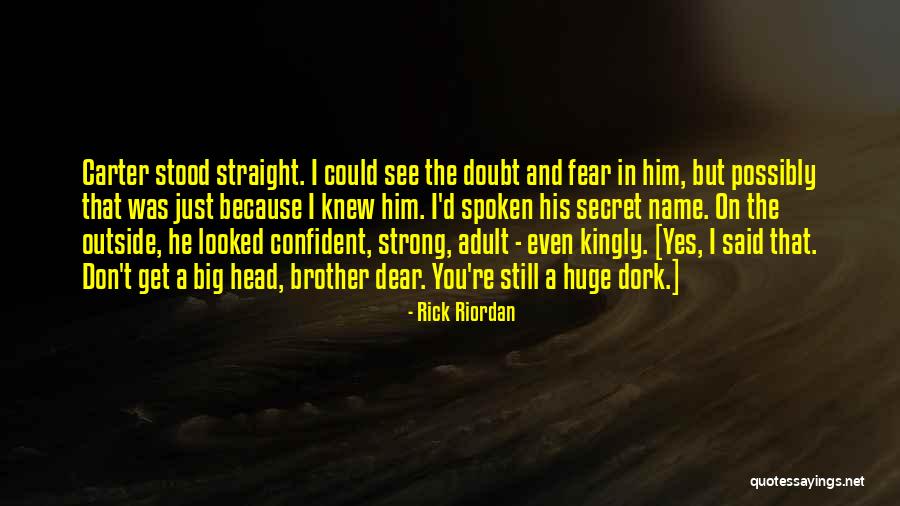 Alleyns School Quotes By Rick Riordan Alleyns School Quotes By Rick Riordan