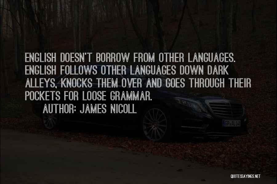 Alleys Quotes By James Nicoll